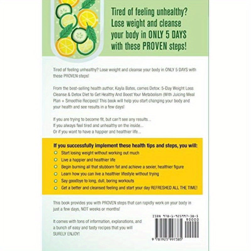 Detox: 5-Day Weight Loss Cleanse & Detox Diet to Get Healthy And Boost Your Metabolism (with Juicing Meal Plan Smoothie Rec