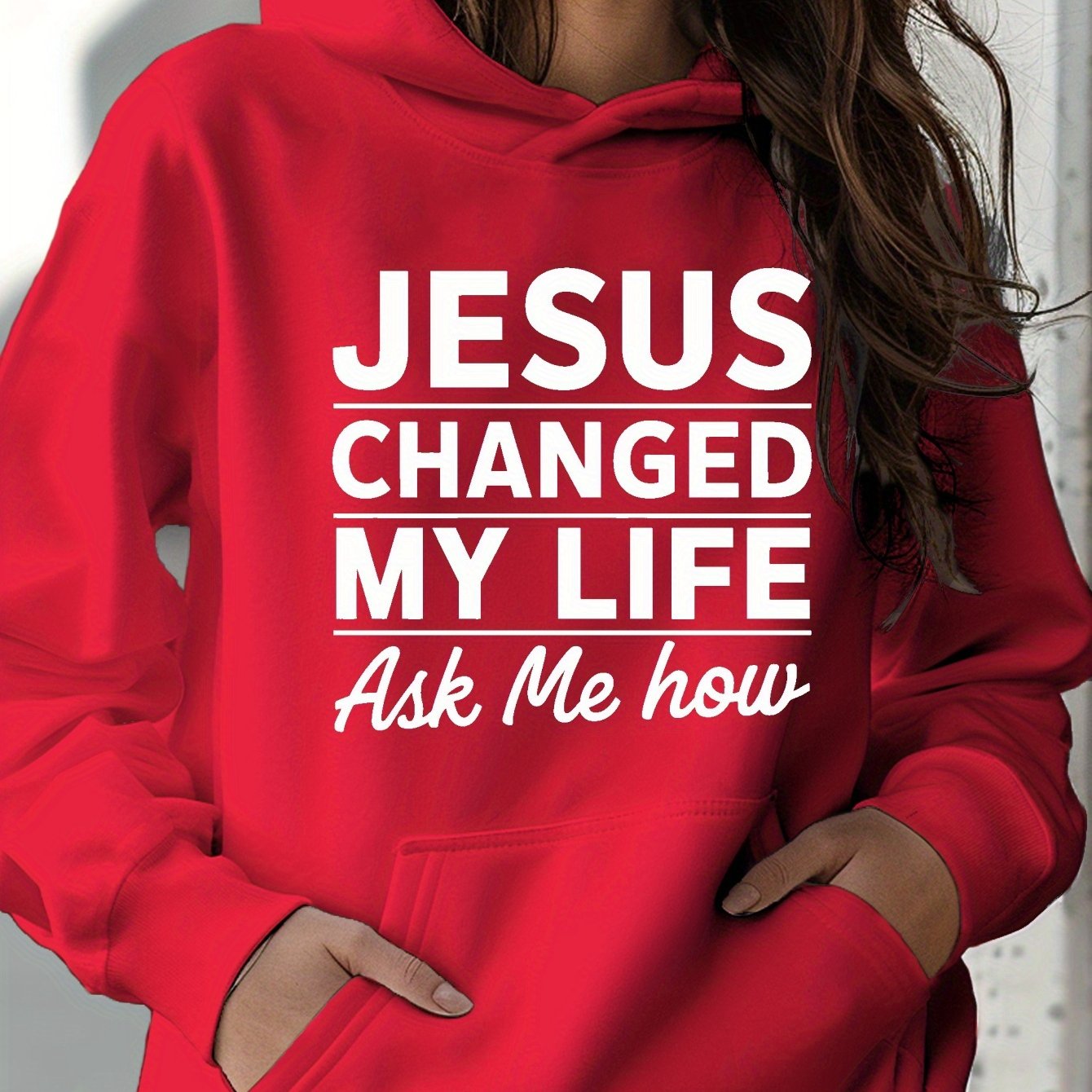 JESUS CHANGED MY LIFE women's hoodie